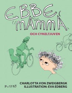 Ebbe, Mamma och cykeltjuven