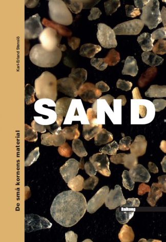 Sand - De små kornens material