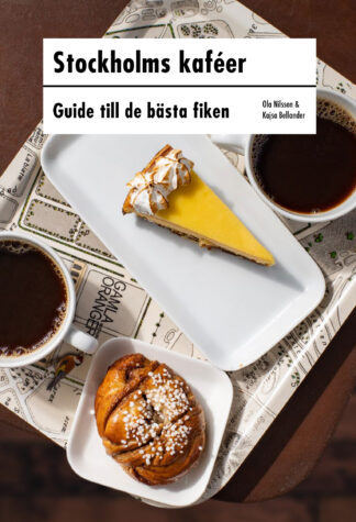 Stockholms kaféer - guide till de bästa fiken